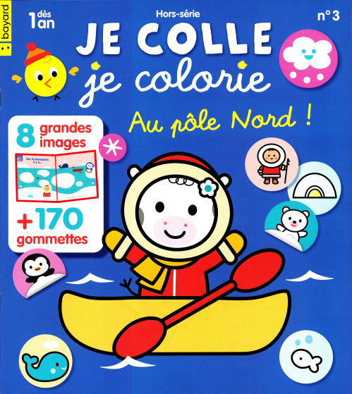 Hors-série JE COLLE JE COLORIE #3- AU PÔLE NORD!