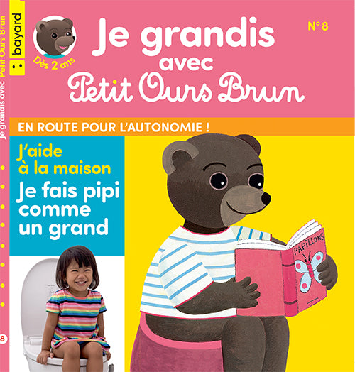 Hors-série JE GRANDIS AVEC PETIT OURS BRUN #8 - En route pour l'autonomie
