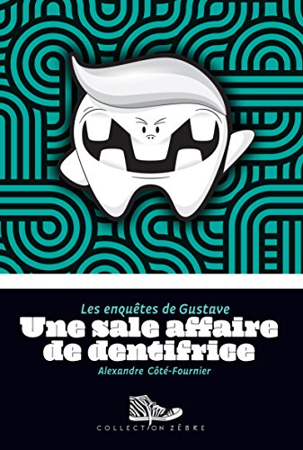 Une sale affaire de dentifrice