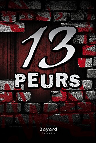 13 peurs (numérique ePub)