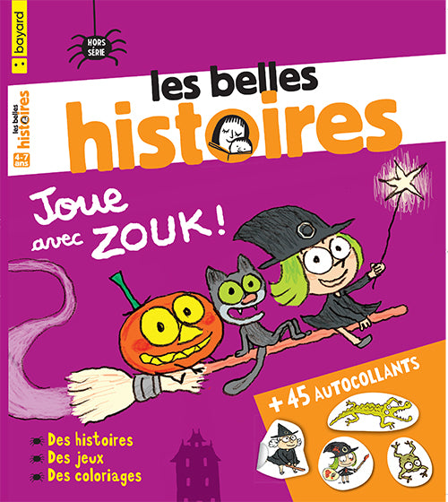 HORS-SÉRIE LES BELLES HISTOIRES - Joue avec Zouk