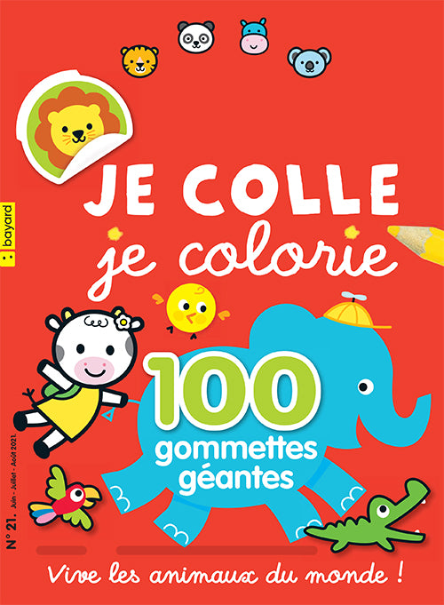 Je colle, je colorie no 21 - Vive les animaux du monde!