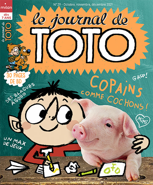 LE JOURNAL DE TOTO #29 - Copains comme cochons