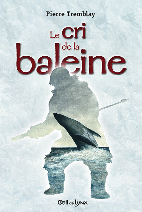 Le cri de la baleine (numérique ePub)