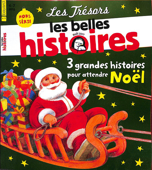 LES TRÉSORS LES BELLES HISTOIRES - 3 grandes belles histoires pour attendre Noel