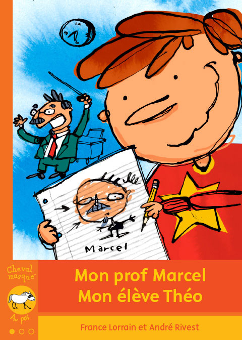 Mon prof Marcel, mon élève Théo (livre numérique pdf)