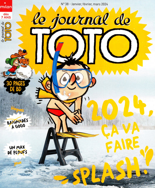 LE JOURNAL DE TOTO #38 - 2024, ça va faire SPLASH !