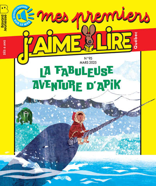 MES PREMIERS J'AIME LIRE QUÉBEC #95 - Mars 2025