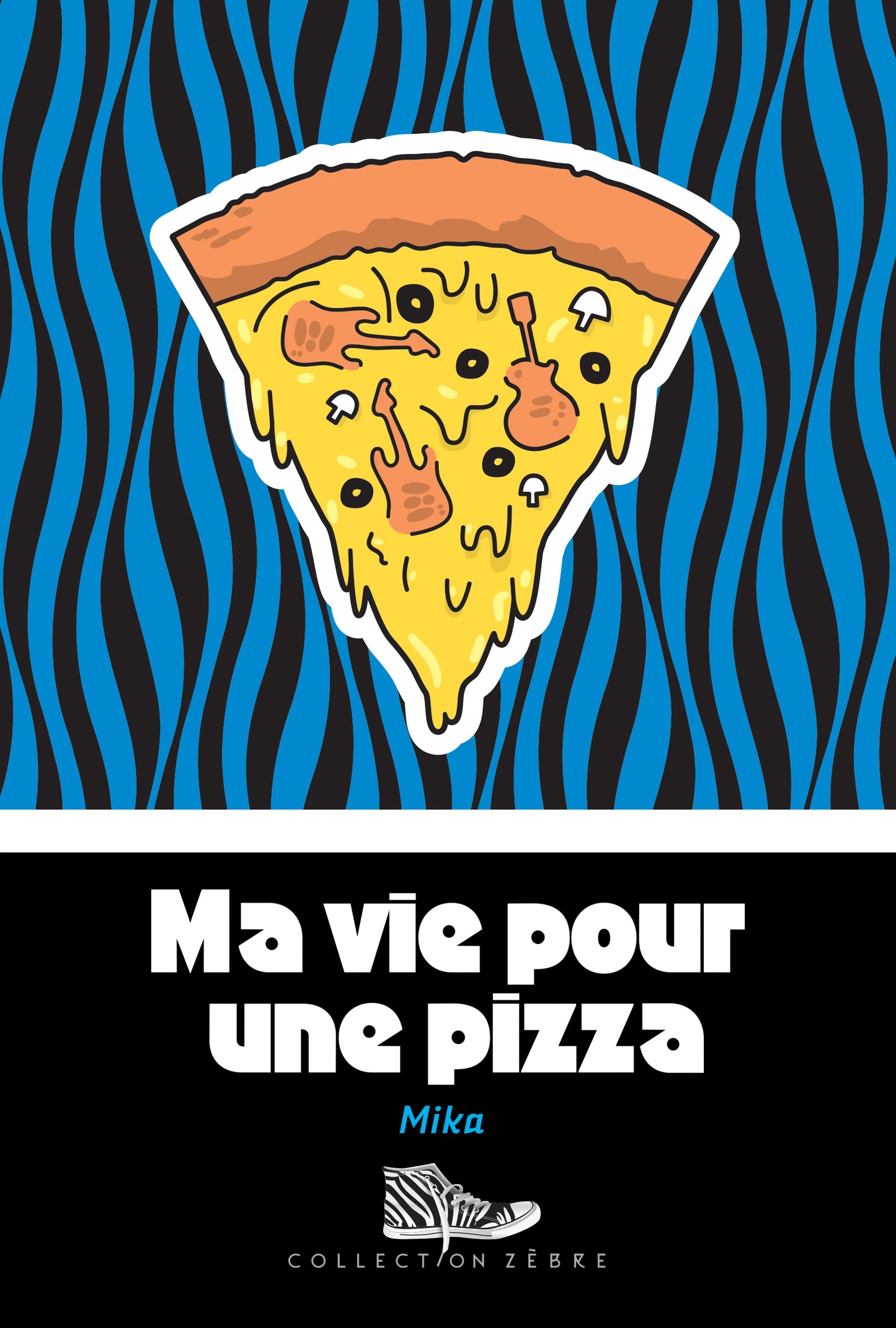 Ma vie pour une pizza