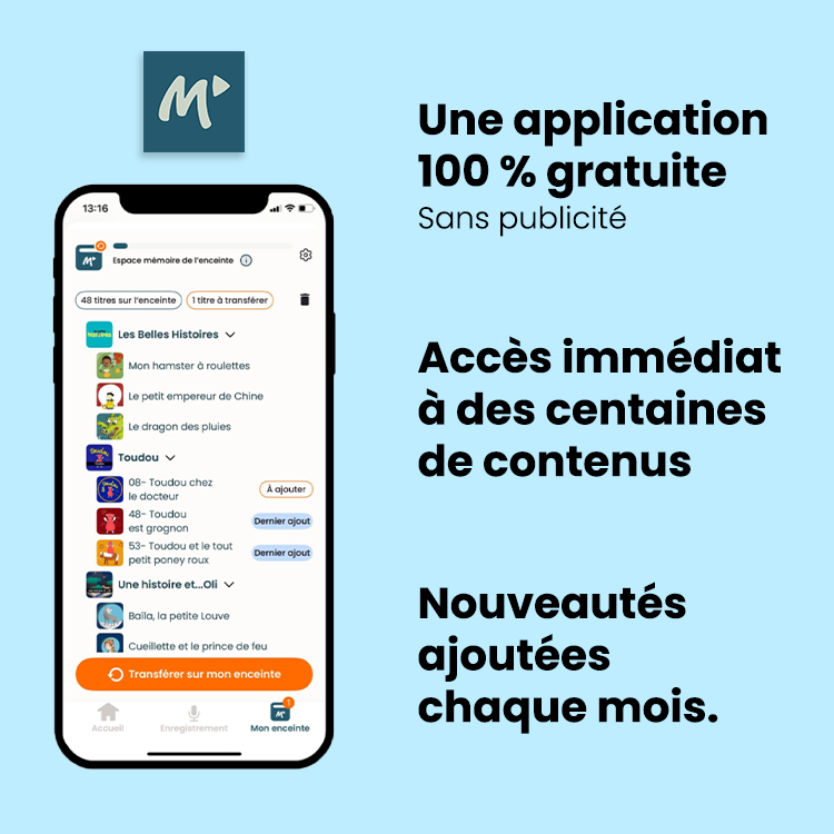 Infographie de l'application Merlin. À gauche, un téléphone intelligent affiche l'interface de l'application avec des listes d'histoires audio comme « Les Belles Histoires », « Toudou » et « Une histoire et... Oli ». À droite, le texte indique : Une application 100 % gratuite, Sans publicité, Accès immédiat à des centaines de contenus, Nouveautés ajoutées chaque mois.