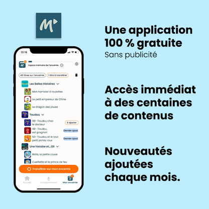 Infographie de l'application Merlin. À gauche, un téléphone intelligent affiche l'interface de l'application avec des listes d'histoires audio comme « Les Belles Histoires », « Toudou » et « Une histoire et... Oli ». À droite, le texte indique : Une application 100 % gratuite, Sans publicité, Accès immédiat à des centaines de contenus, Nouveautés ajoutées chaque mois.