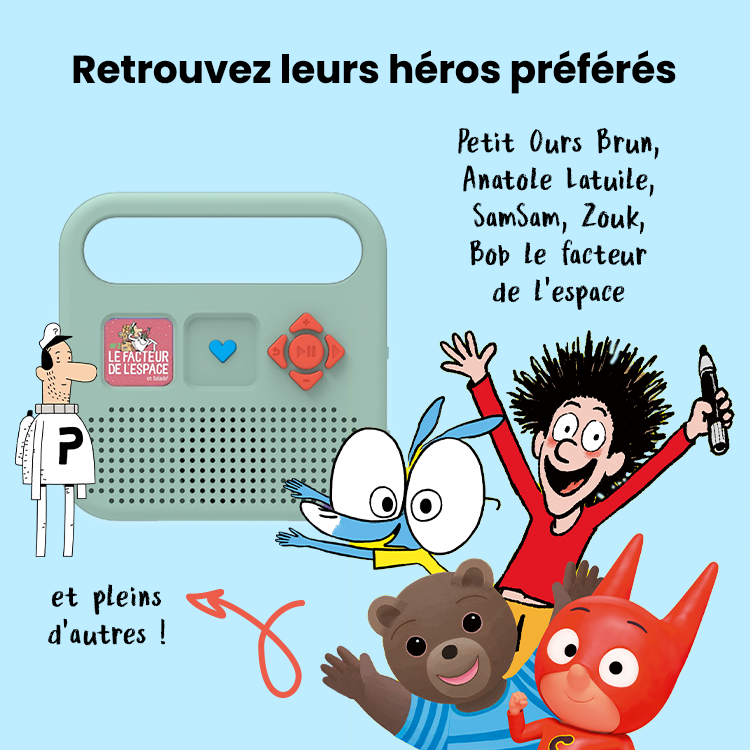 Visuel publicitaire de l'enceinte Merlin intitulé « Retrouvez leurs héros préférés ». À gauche, le personnage Bob se tient à côté de la conteuse vert d'eau, dont l'écran affiche l'illustration des histoires audio du Facteur de l'espace de Guillaume Perreault. À droite, les illustrations de Petit Ours Brun, SamSam, Anatole Latuile et Zouk entourent la liste textuelle des héros.