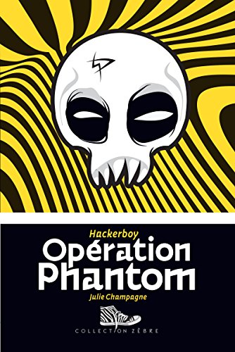 Opération Phantom - Hackerboy 2