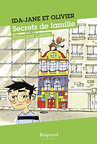Ida-Jane et Olivier: Secrets de famille (ePub numérique)