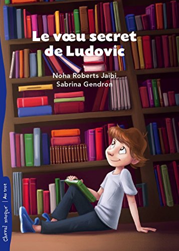 Le voeu secret de Ludovic (numérique ePub)