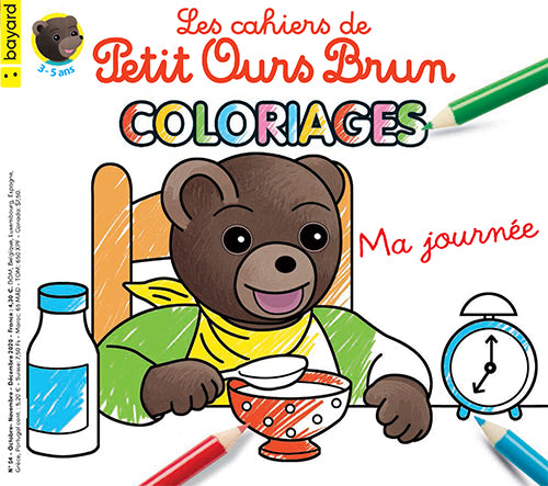 LES CAHIERS DE PETIT OURS BRUN - COLORIAGES MA JOURNÉE