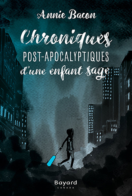 Chroniques post-apocalyptiques d'une enfant sage (PDF numérique)